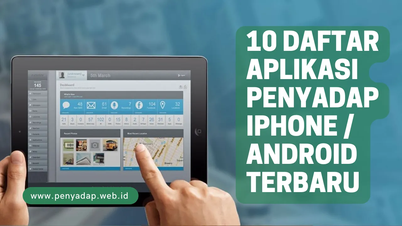 Aplikasi Sadap iPhone &#x26; Android Gratis